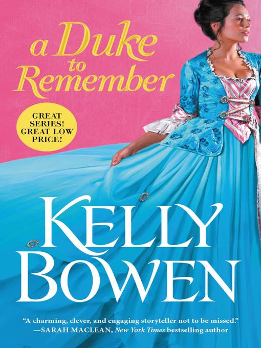 Title details for A Duke to Remember by Kelly Bowen - Available
